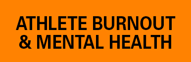 Athlete Burnout and Mental Health
